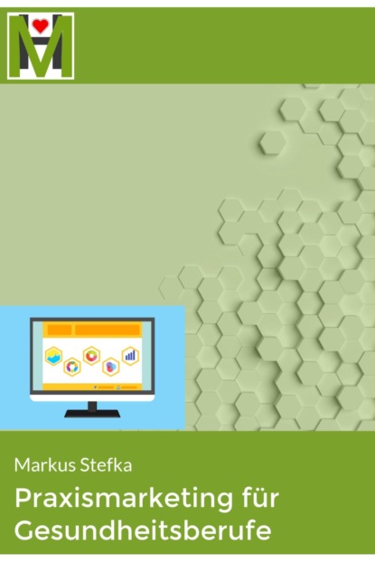 Скачать книгу Praxismarketing für Gesundheitsberufe
