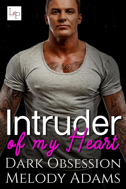 Скачать книгу Intruder of my Heart