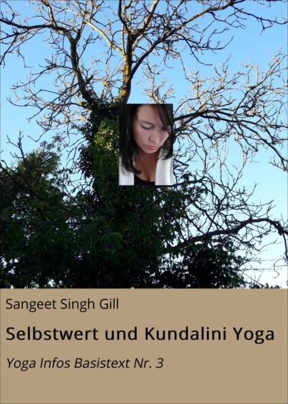 Скачать книгу Selbstwert und Kundalini Yoga