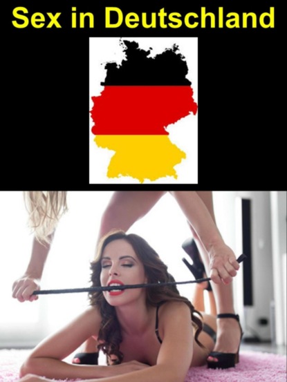 Скачать книгу Sex in Deutschland