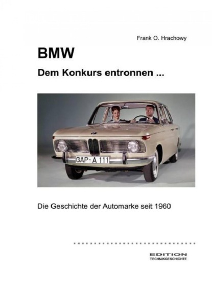Скачать книгу BMW – Dem Konkurs entronnen ...