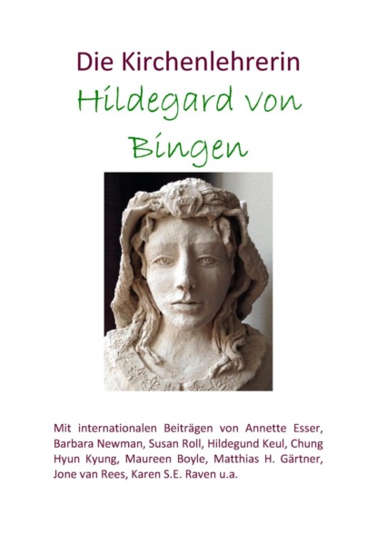 Скачать книгу Die Kirchenlehrerin Hildegard von Bingen