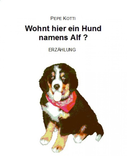 Скачать книгу Wohnt hier ein Hund namens Alf?
