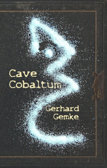Скачать книгу Cave Cobaltum
