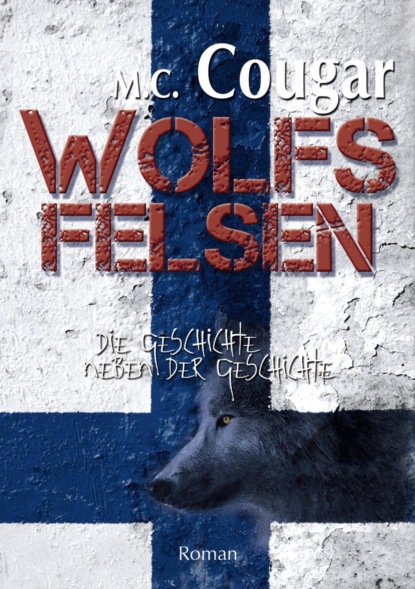 Скачать книгу Wolfsfelsen