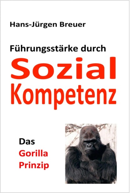 Скачать книгу Das Gorilla-Prinzip