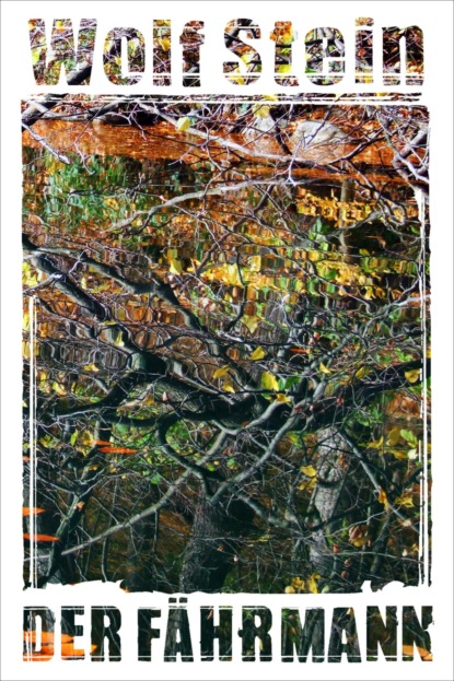 Скачать книгу DER FÄHRMANN