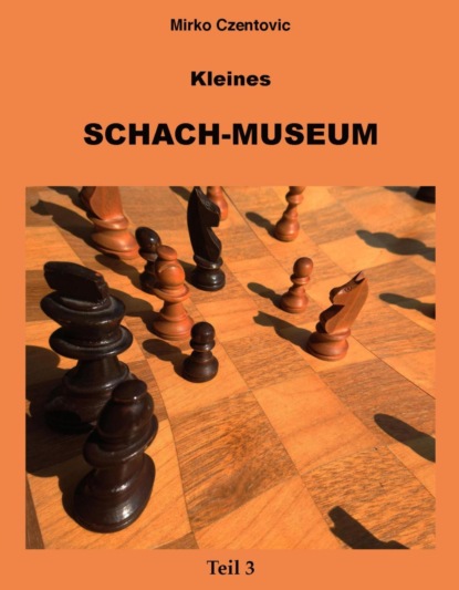 Скачать книгу Kleines Schach-Museum