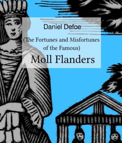 Скачать книгу Moll Flanders