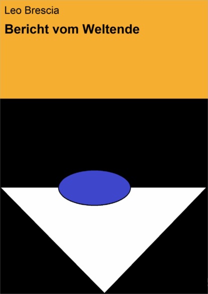 Скачать книгу Bericht vom Weltende