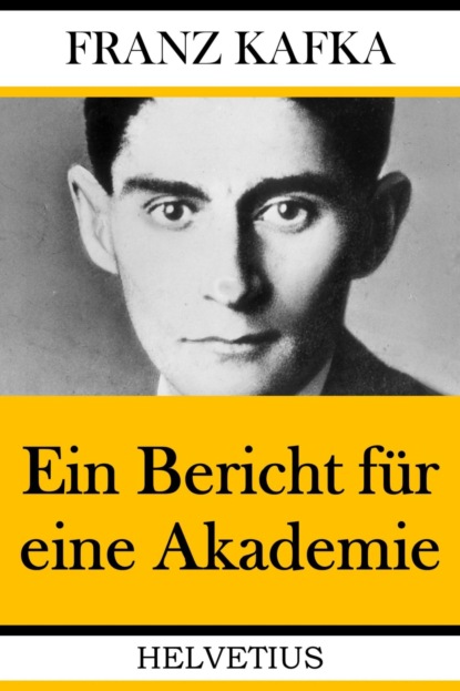 Скачать книгу Ein Bericht für eine Akademie