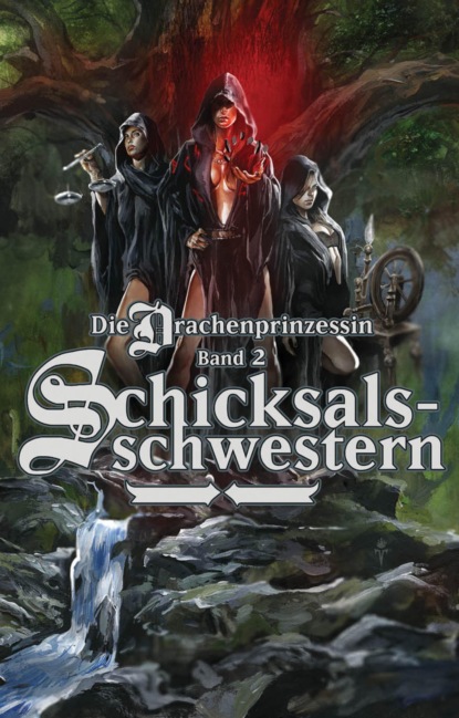 Скачать книгу Die Drachenprinzessin, Band 2