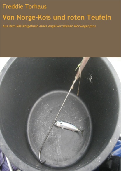 Скачать книгу Von Norge-Kois und roten Teufeln
