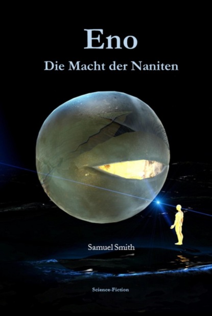 Скачать книгу Eno - Die Macht der Naniten