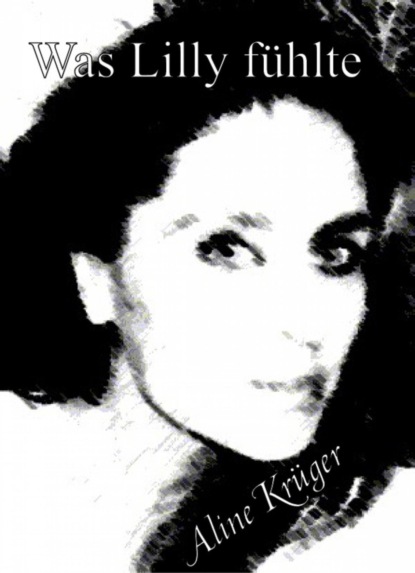 Скачать книгу Was Lilly fühlte