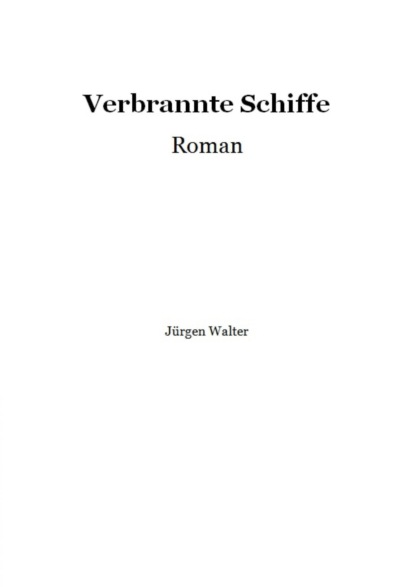 Скачать книгу Verbrannte Schiffe