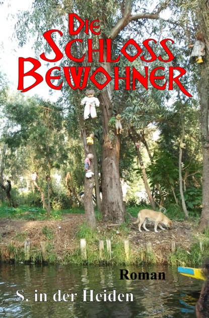 Скачать книгу Die Schlossbewohner