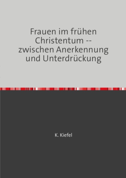 Скачать книгу Frauen im frühen Christentum
