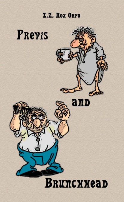 Скачать книгу Previs and Brunchhead