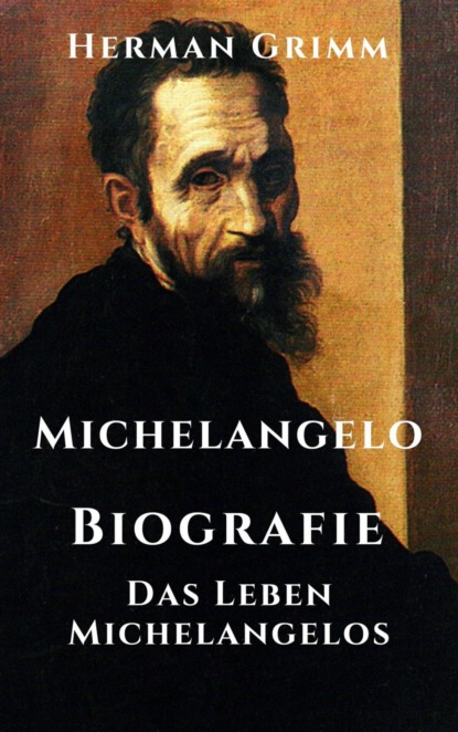 Скачать книгу Michelangelo - Biografie