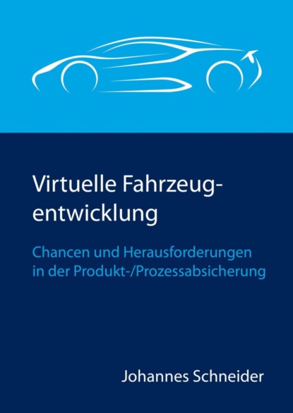 Скачать книгу Virtuelle Fahrzeugentwicklung
