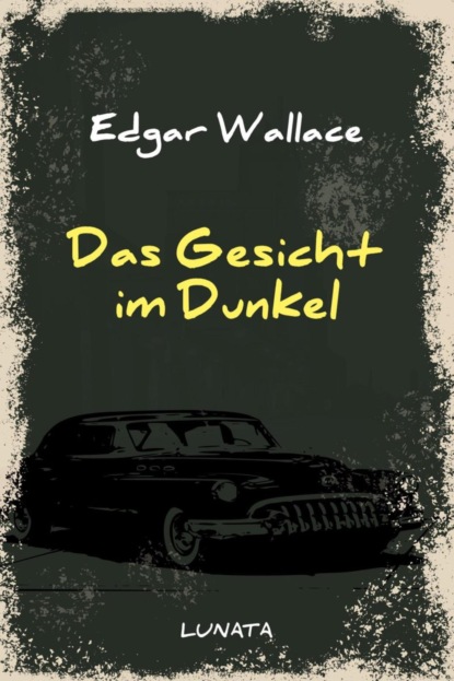 Скачать книгу Das Gesicht im Dunkel