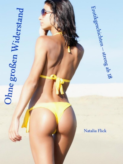 Скачать книгу Ohne großen Widerstand