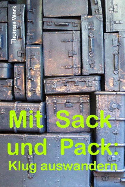 Скачать книгу Mit Sack und Pack