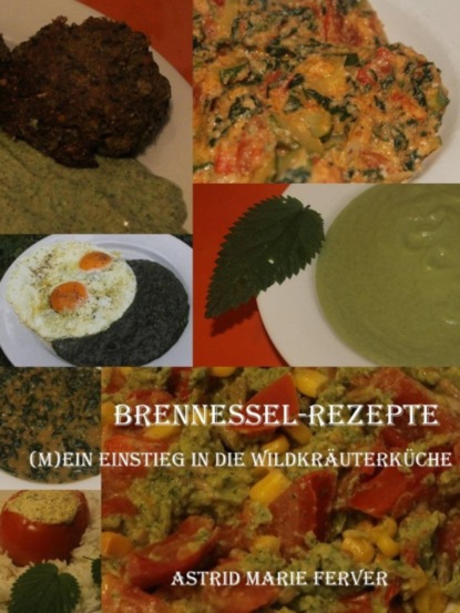 Скачать книгу Brennessel-Rezepte