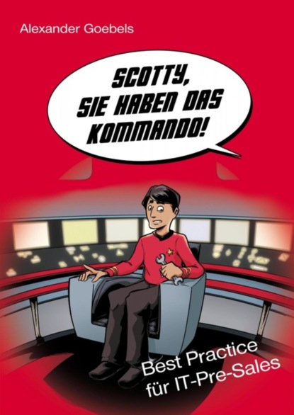 Скачать книгу Scotty, Sie haben das Kommando!
