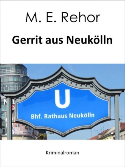 Скачать книгу Gerrit aus Neukölln