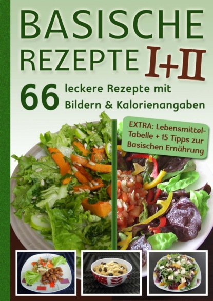 Скачать книгу Basische Rezepte Teil I + II