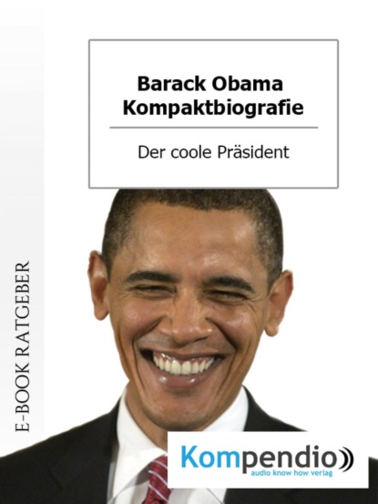 Скачать книгу Barack Obama (Biografie kompakt)