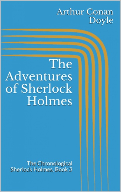 Скачать книгу The Adventures of Sherlock Holmes