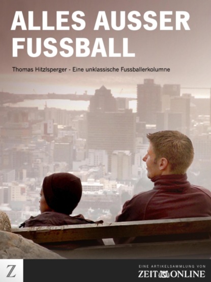 Скачать книгу Alles ausser Fussball - Thomas Hitzlsperger
