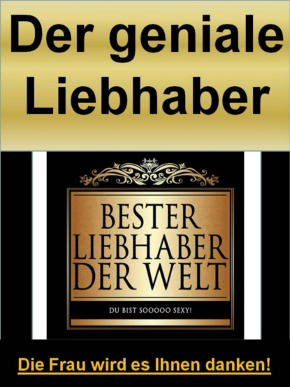 Скачать книгу Der Geniale Liebhaber