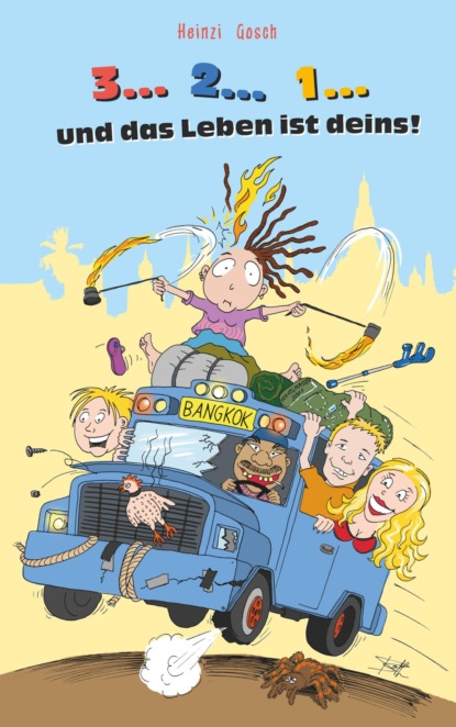 Скачать книгу 3... 2... 1... und das Leben ist deins!