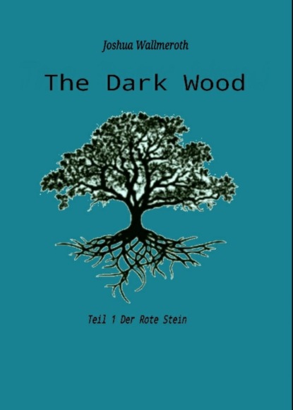 Скачать книгу The Dark Wood