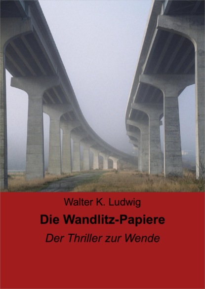 Скачать книгу Die Wandlitz-Papiere