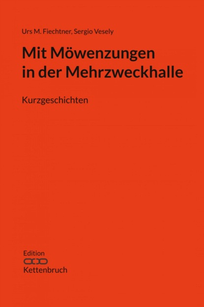 Скачать книгу Mit Möwenzungen in der Mehrzweckhalle