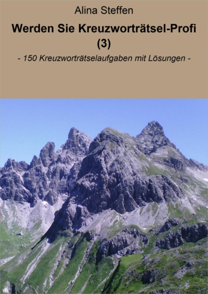 Скачать книгу Werden Sie Kreuzworträtsel-Profi (3)