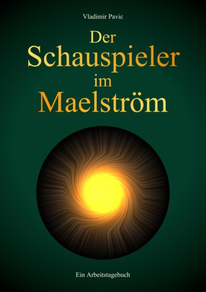 Скачать книгу Der Schauspieler im Maelström