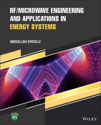 Скачать книгу RF/Microwave Engineering and Applications in Energy Systems