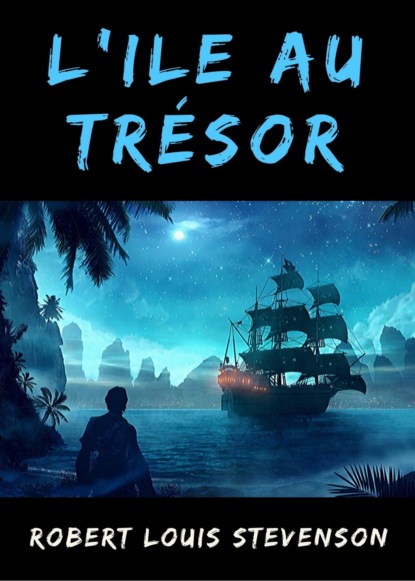 Скачать книгу L'Ile au trésor