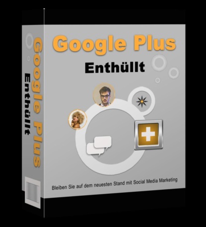 Скачать книгу Google Plus Enthüllt