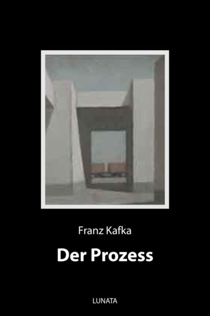 Скачать книгу Der Prozess