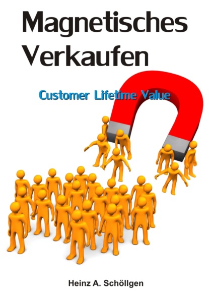 Скачать книгу Magnetisches Verkaufen