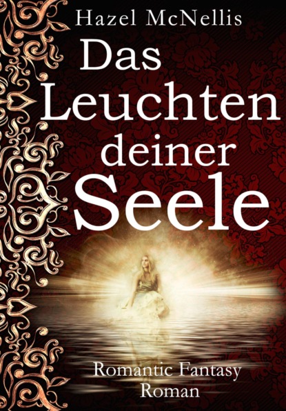 Скачать книгу Das Leuchten Deiner Seele