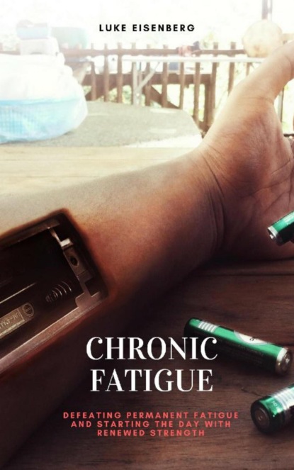 Скачать книгу Chronic Fatigue