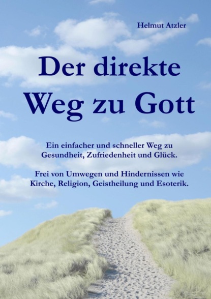 Скачать книгу Der direkte Weg zu Gott